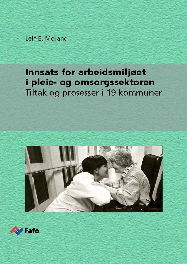 Innsats for arbeidsmiljøet i pleie- og omsorgssektoren