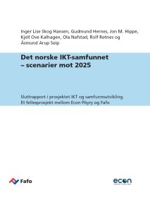 Det norske IKT-samfunnet – scenarier mot 2025