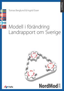 Modell i förändring. Landrapport om Sverige
