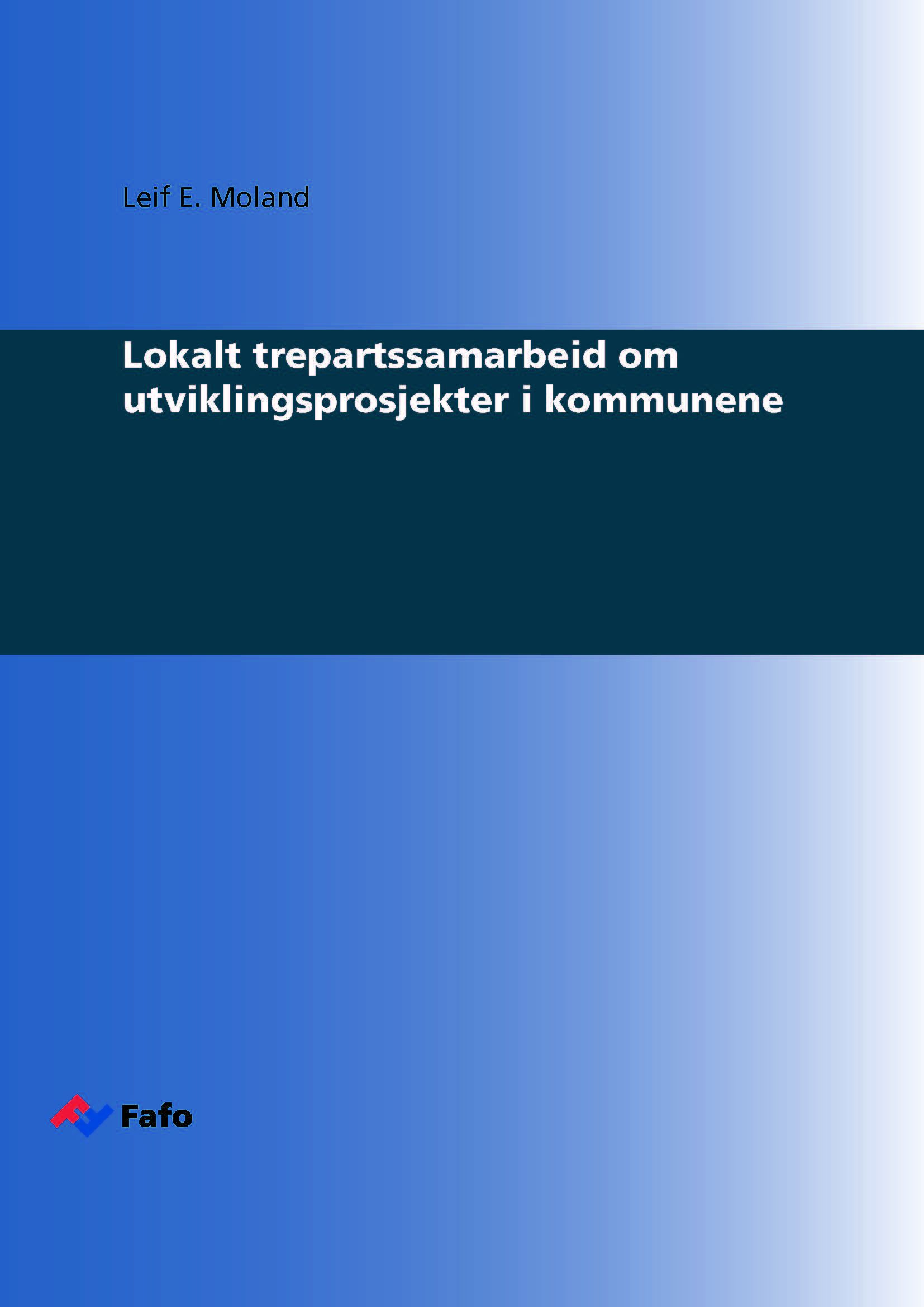 Lokalt trepartssamarbeid om utviklingsprosjekter i kommunene