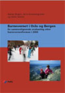 Barnevernet i Oslo og Bergen