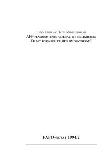 AFP-pensjonistenes alternative muligheter: Er det forskjeller mellom sektorene?