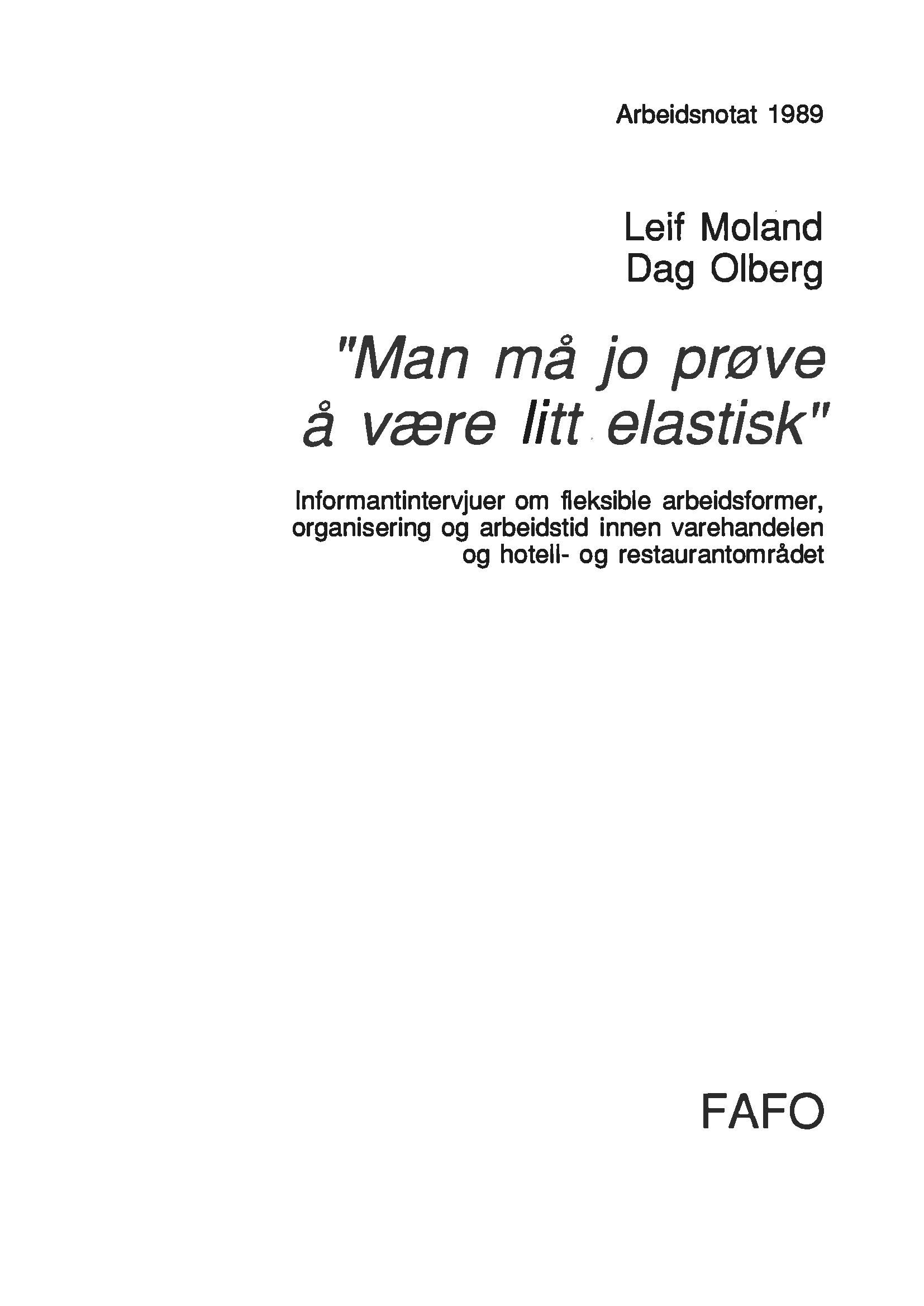 Man må jo prøve å være litt elastisk