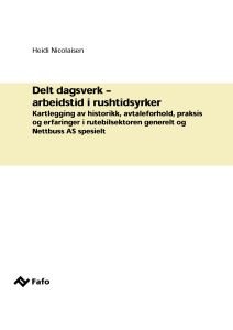 Delt dagsverk – arbeidstid i rushtidsyrker