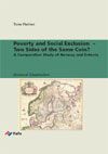 Poverty and Social Exclusion – Two Sides of the Same Coin?