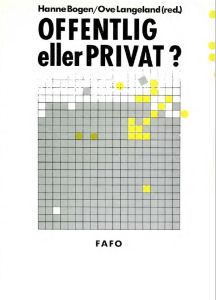 Offentlig eller privat?