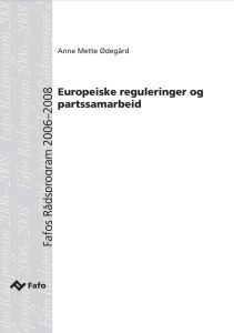 Europeiske reguleringer og partssamarbeid