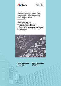 Evaluering av vekslingsmodeller i fag- og yrkesopplæringen. Sluttrapport