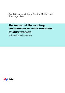 The impact of the working environment on work retention of older workers