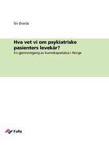 Hva vet vi om psykiatriske pasienters levekår?