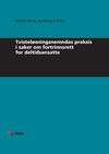 Tvisteløsningsnemndas praksis i saker om fortrinnsrett for deltidsansatte