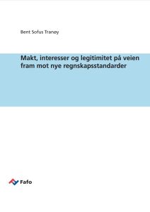 Makt, interesser og legitimitet på veien fram mot nye regnskapsstandarder