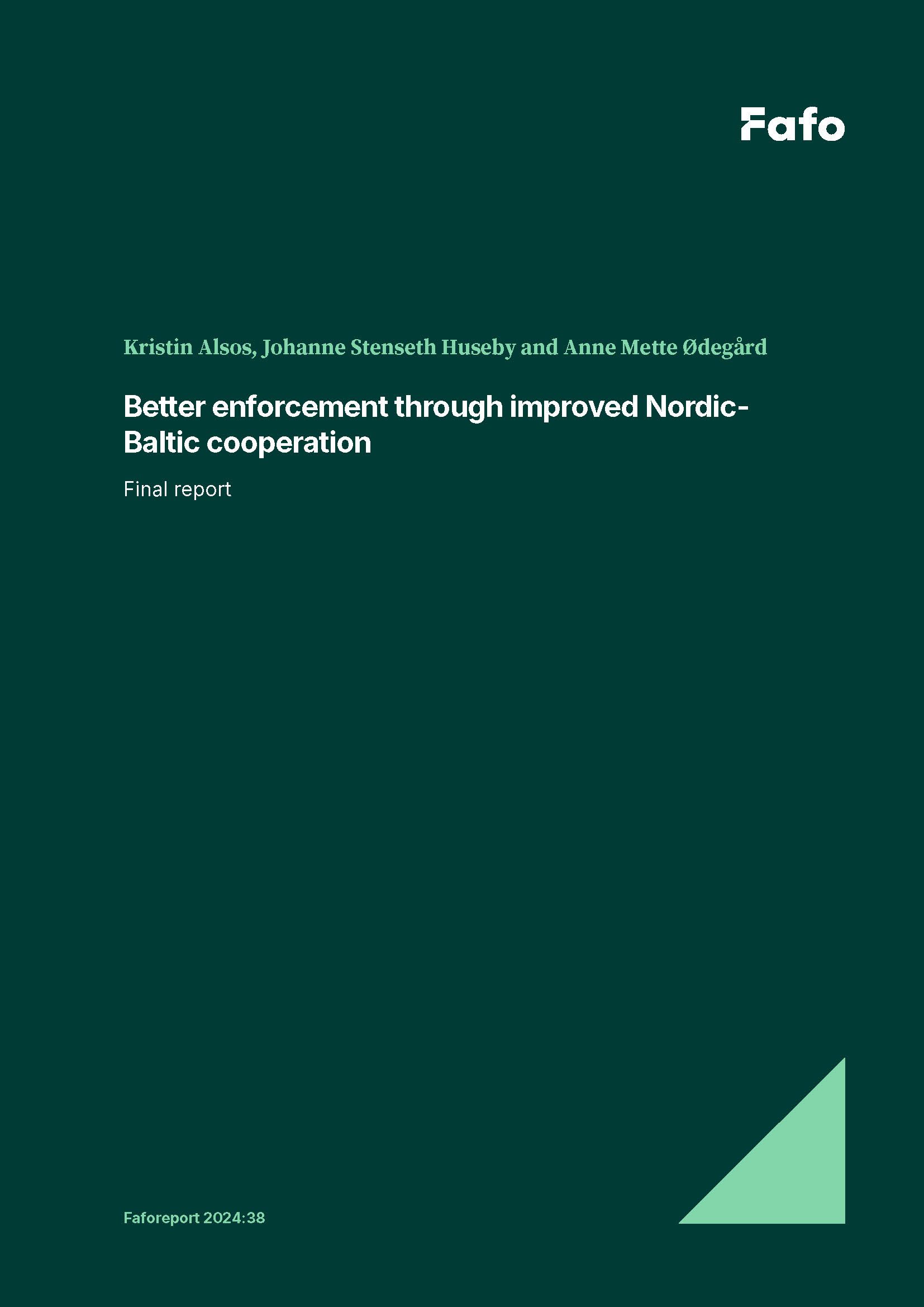 Better enforcement through improved Nordic-Baltic cooperation