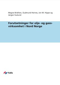 Forutsetninger for olje- og gassvirksomhet i Nord-Norge