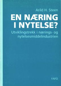 En næring i nytelse?