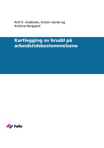 Kartlegging av brudd på arbeidstidsbestemmelsene