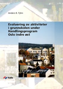 Evaluering av aktiviteter i grunnskolen under Handlingsprogram Oslo indre øst