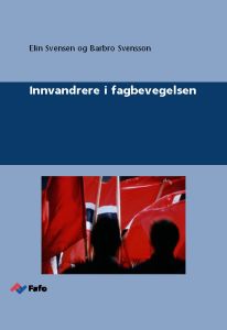 Innvandrere i fagbevegelsen