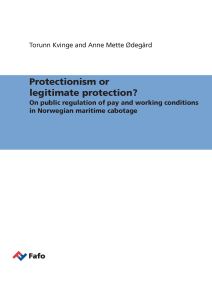 Protectionism or legitimate protection?