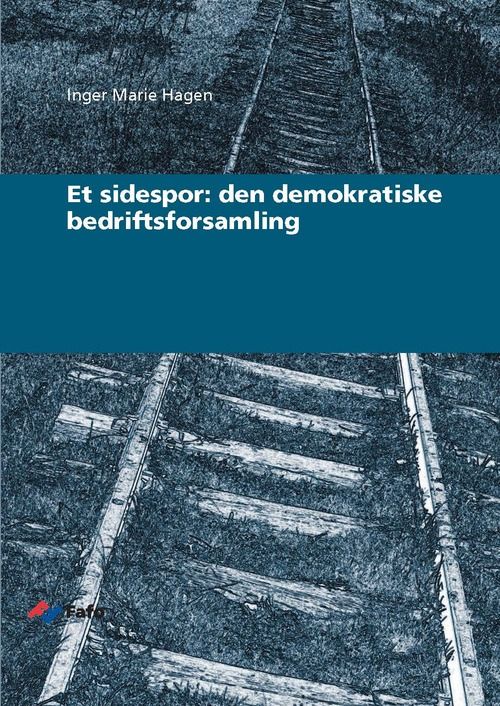 Et sidespor: den demokratiske bedriftsforsamling