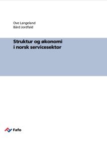 Struktur og økonomi i norsk servicesektor