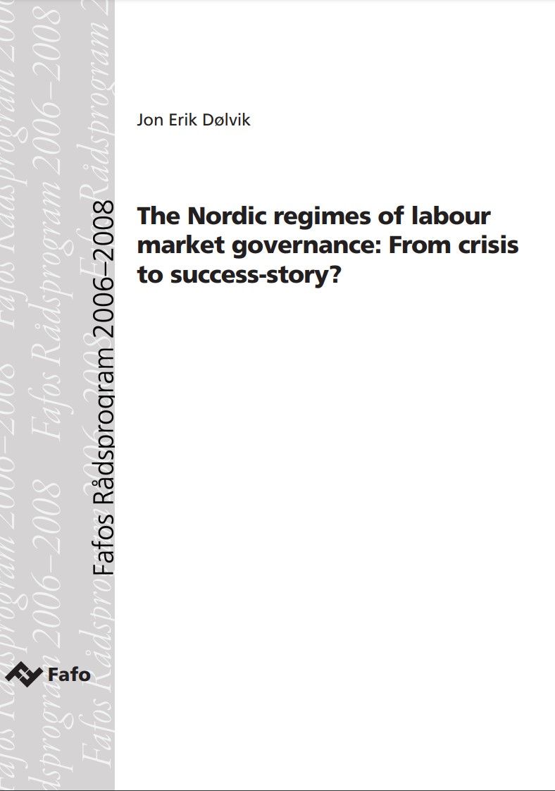 The Nordic regimes of labour market governance: From crisis to success-story?