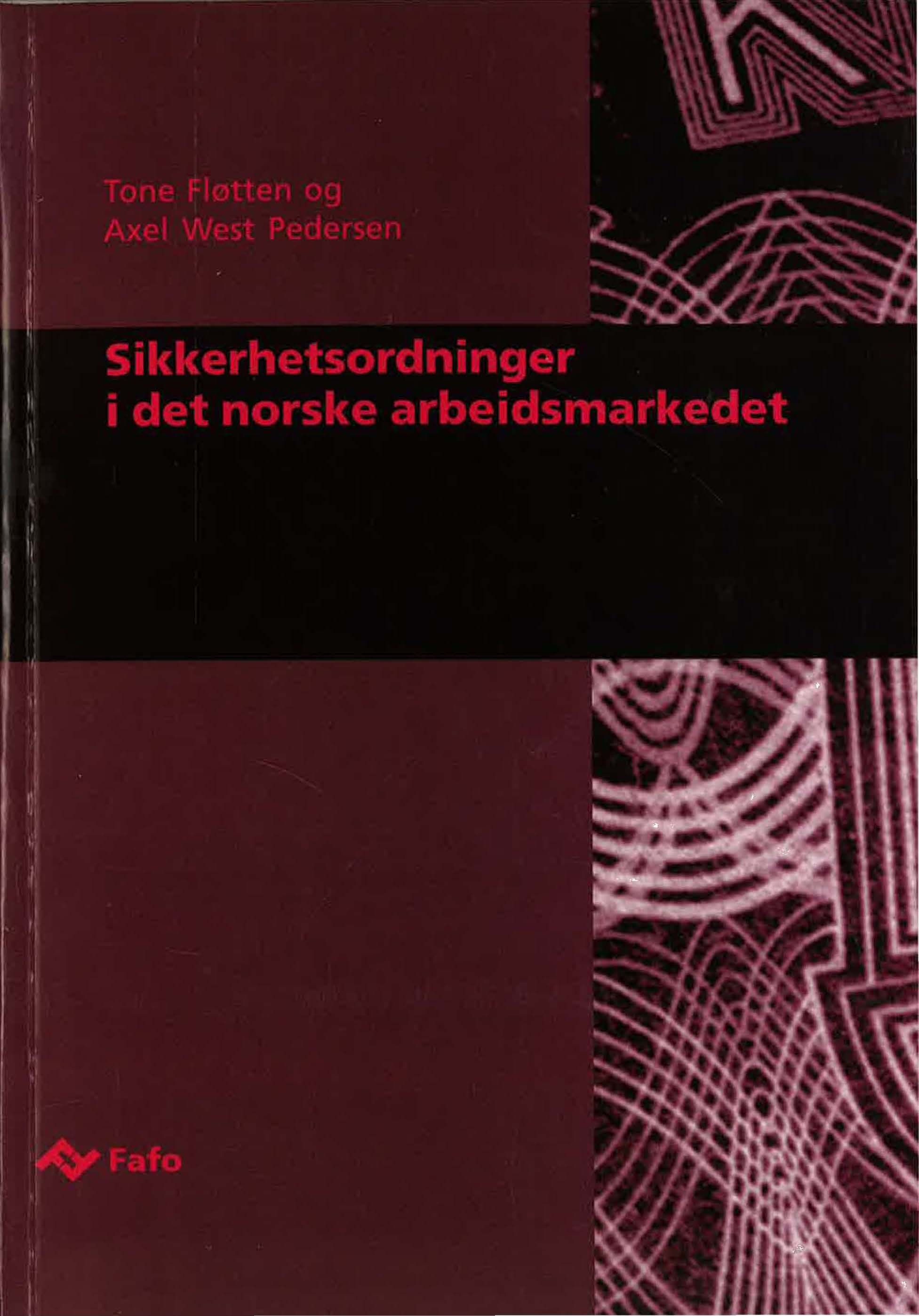 Sikkerhetsordninger i det norske arbeidsmarkedet