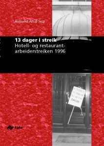 13 dager i streik