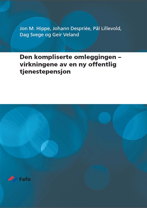 Den kompliserte omleggingen – virkningene av en ny offentlig tjenestepensjon