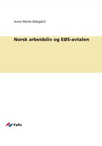 Norsk arbeidsliv og EØS-avtalen
