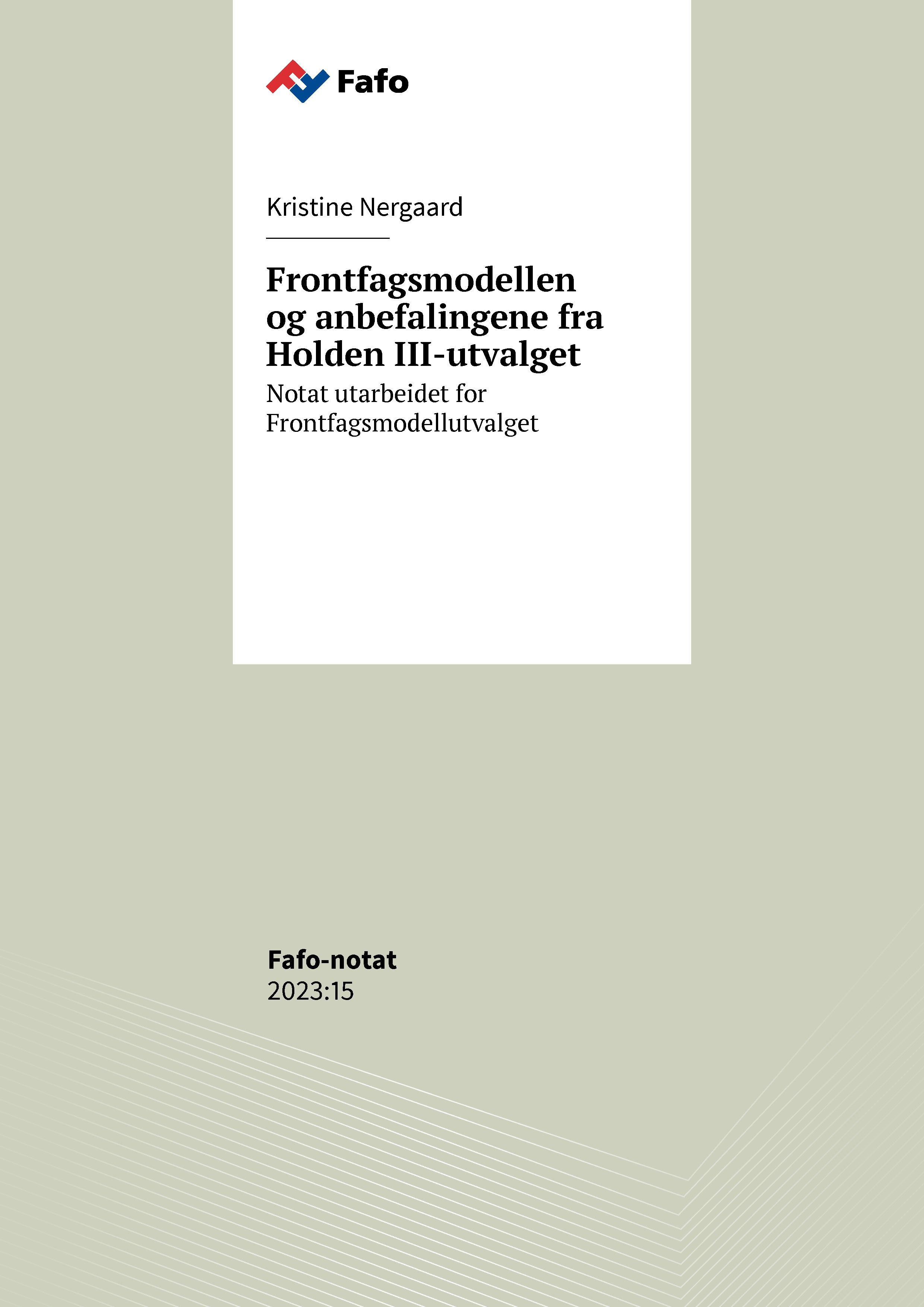 Frontfagsmodellen og anbefalingene fra Holden III-utvalget