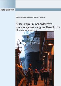 Østeuropeisk arbeidskraft i norsk sjømat- og verftsindustri