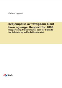 Bekjempelse av fattigdom blant barn og unge. Rapport for 2009
