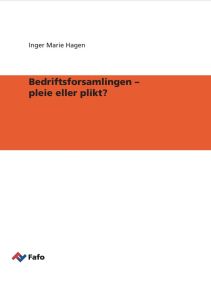 Bedriftsforsamlingen – pleie eller plikt?