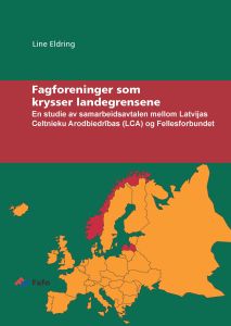 Fagforeninger som krysser landegrensene