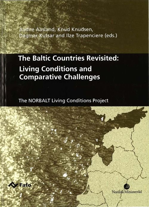 The Baltic Countries Revisited: Living Conditions and Comparative Challenges