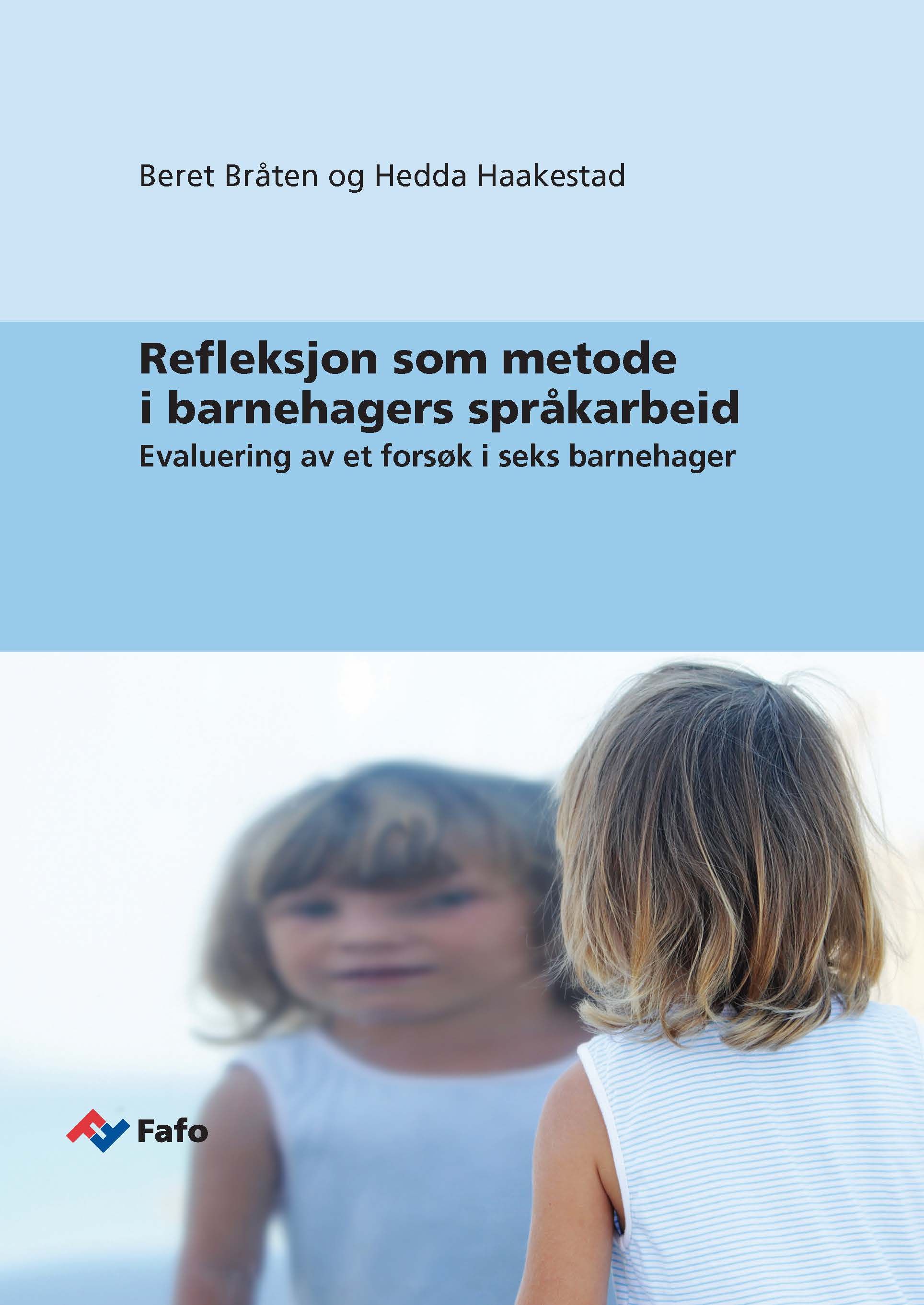 Refleksjon som metode i barnehagers språkarbeid