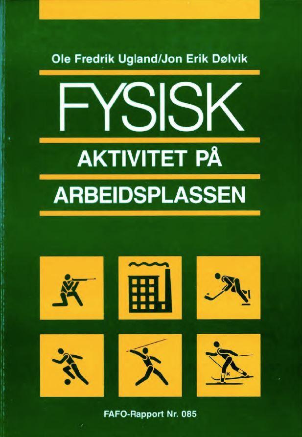Fysisk aktivitet på arbeidsplassen