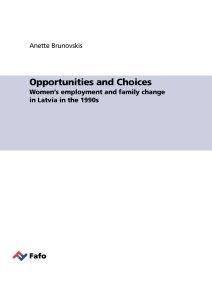 Opportunities and Choices