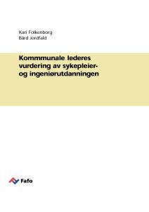 Kommmunale lederes vurdering av sykepleier- og ingeniørutdanningen