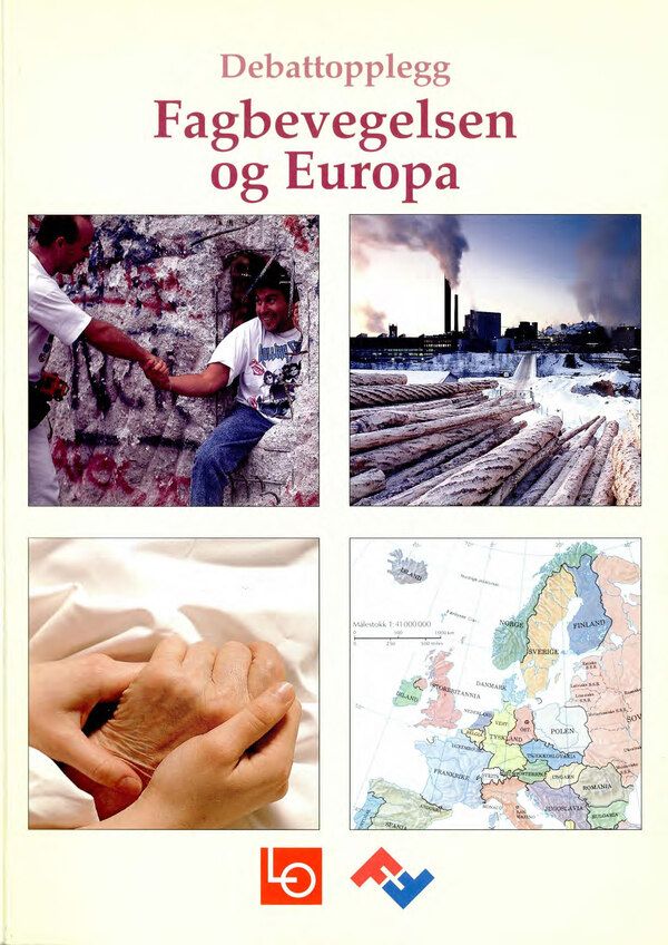 Fagbevegelsen og Europa. Debattopplegg