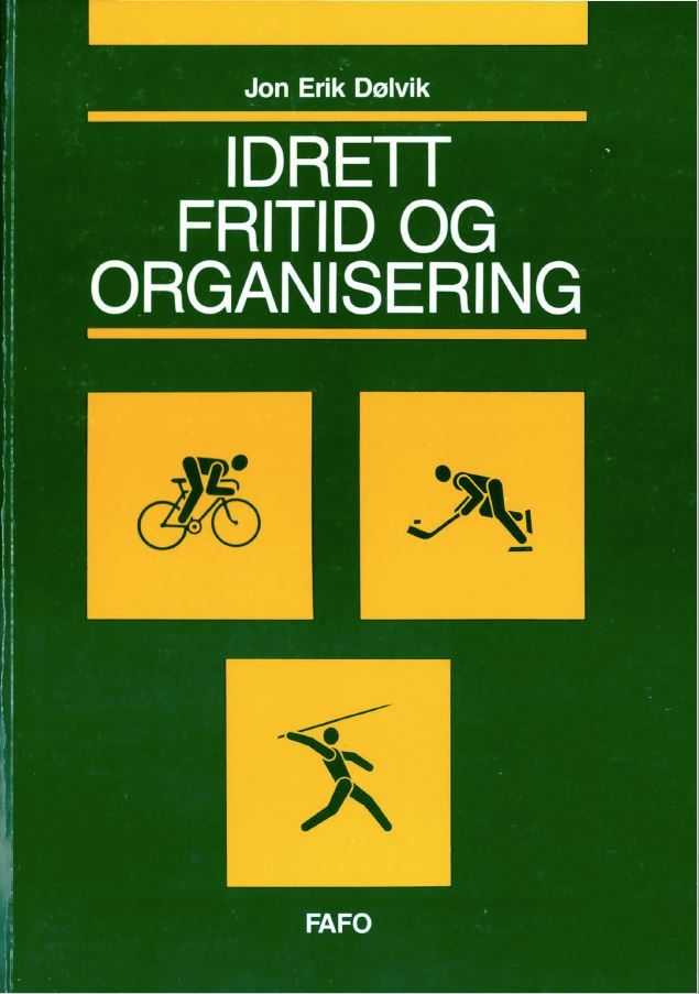 Idrett, fritid og organisering