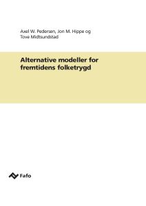 Alternative modeller for fremtidens folketrygd