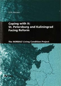 Coping with it: St. Petersburg and Kaliningrad Facing Reform