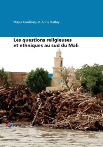 Les questions religieuses et ethniques au sud du Mali