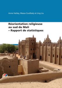 Réorientation religieuse au sud du Mali – Rapport de statistiques