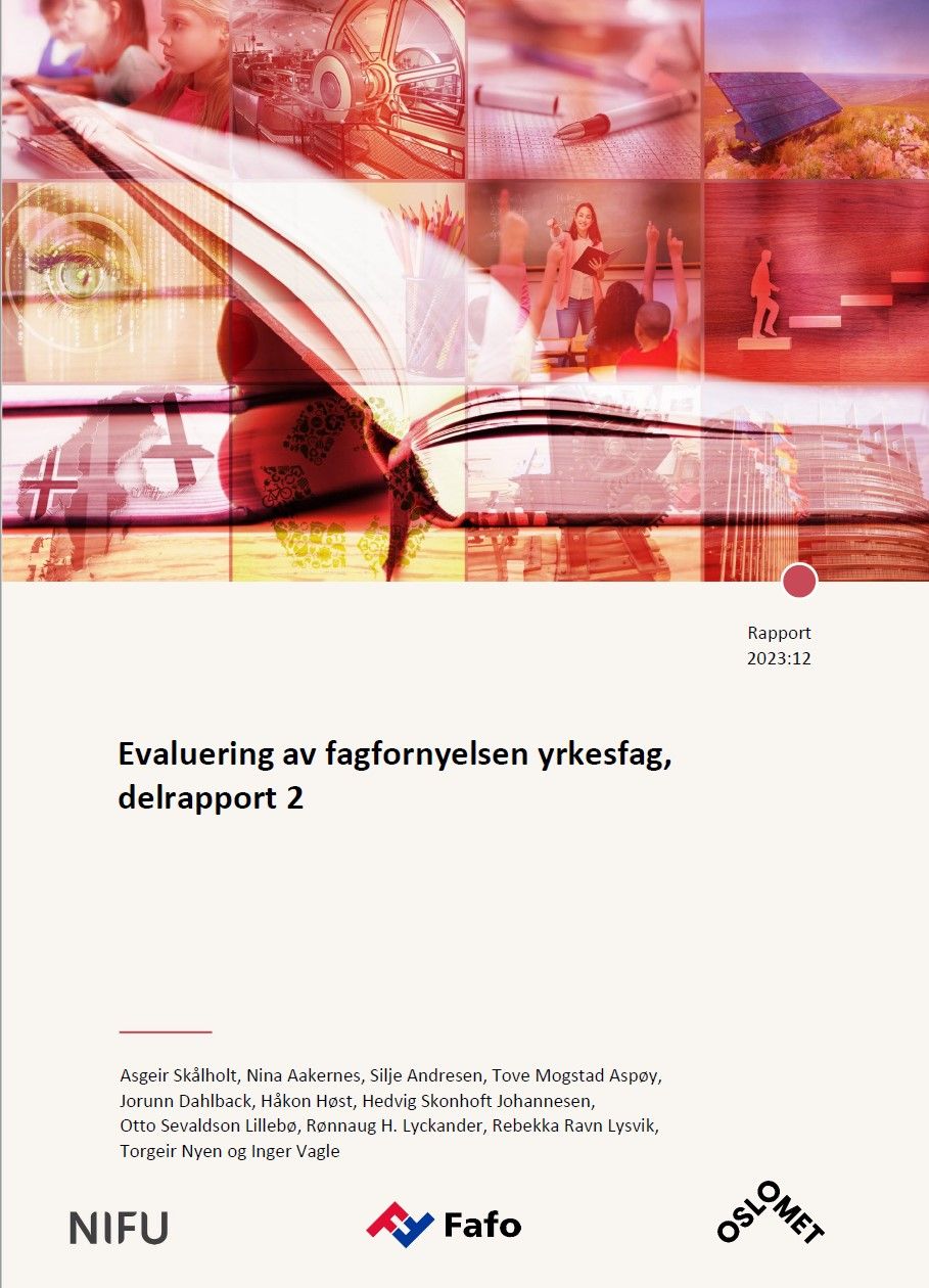 Evaluering av fagfornyelsen yrkesfag, delrapport 2