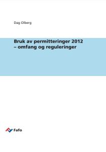 Bruk av permitteringer 2012 – omfang og reguleringer