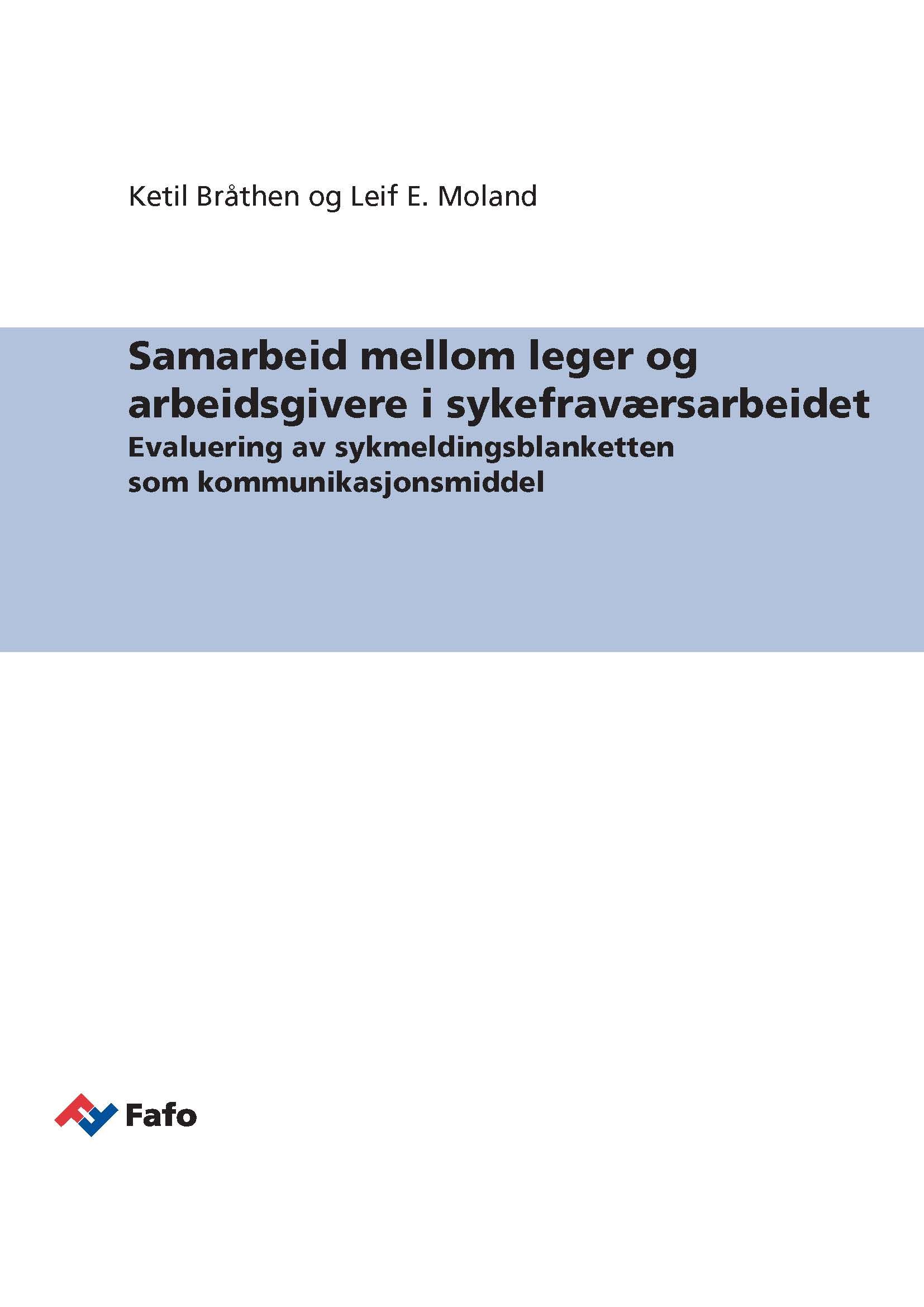 Samarbeid mellom leger og arbeidsgivere i sykefraværsarbeidet