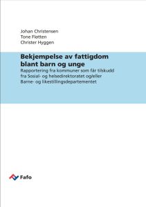 Bekjempelse av fattigdom blant barn og unge. Rapport for 2006